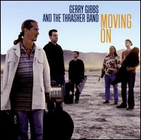 Moving on, Never Looking Back von Gerry Gibbs