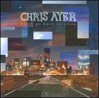 Don't Go Back to Sleep von Chris Ayer