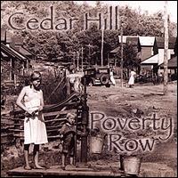 Poverty Row von Cedar Hill