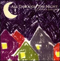 All Through the Night: A Cappella Lullabies von Various Artists