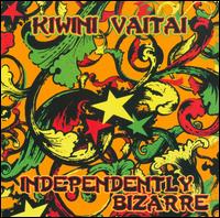 Independently Bizarre von Kiwini Vaitai