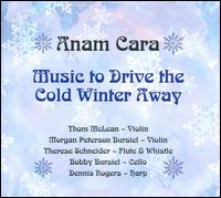 Music to Drive the Cold Winter Away von Anam Cara