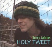 Holy Tweet von Terry Adams