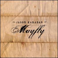 Mayfly von Jason Karaban