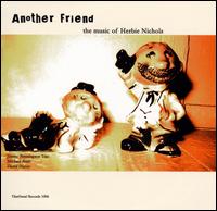 Another Friend: The Music of Herbie Nichols von Jimmy Bennington