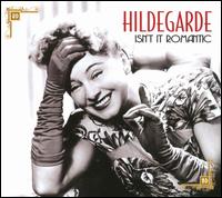 Isn't It Romantic von Hildegarde