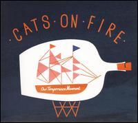 Our Temperance Movement von Cats on Fire