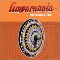 Rebeldia Con Alegria von Amparanoia
