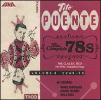 Complete 78's, Vol. 4 von Tito Puente