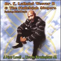 New Level! ...Live in Birmingham, AL von Dr. E. LaQuint Weaver