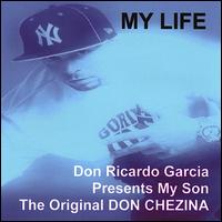 My Life von Don Chezina