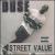 Street Value von Duse