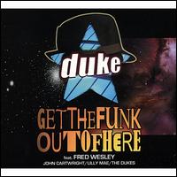 Get the Funk out of Here von Duke