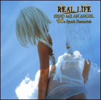 Send Me an Angel: '80s Synth Essentials von Real Life