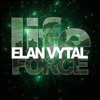 Life Force von Elan Vytal