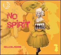 No Spirit von Sellam-Renne