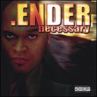 Necessary von Ender
