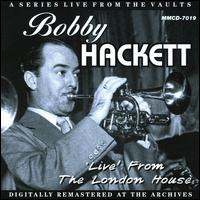 Live from the London House von Bobby Hackett