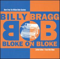 Bloke on Bloke von Billy Bragg