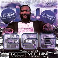 Return of the Freestyle King: Screwed & Chopped von E.S.G.