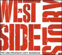 West Side Story [The New Broadway Cast Recording] von Original Cast Recording