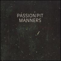 Manners von Passion Pit