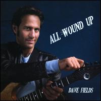All Wound Up von Dave Fields