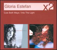 Cut Both Ways/Into the Light von Gloria Estefan
