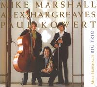 Mike Marshall's Big Trio von Mike Marshall