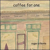 Coffee for One von Roger D. Ferris