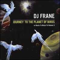Journey to the Planet of Birds von DJ Frane