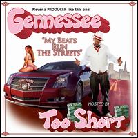 My Beats Run the Streets, Vol. 1 von Gennessee