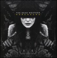 Horehound von The Dead Weather