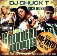 Slangin Boyz: The Mi-Yayo Cartel von DJ Chuck T