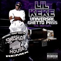 Universal Ghetto Pass: Swishahouse Remix von Lil' Keke
