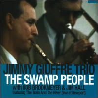 Swamp People von Jimmy Giuffre