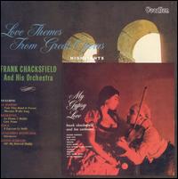 Love Themes from Great Operas (Highlights from the LP) / My Gypsy Love von Frank Chacksfield