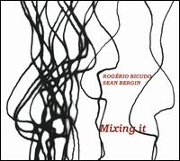 Mixing It von Rogério Bicudo