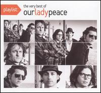 Playlist: The Very Best of Our Lady Peace von Our Lady Peace