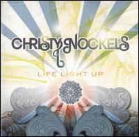 Life Light Up von Christy Nockels