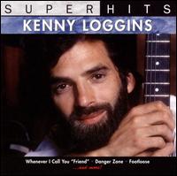 Super Hits von Kenny Loggins