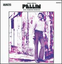 Sus Mejores Boleros von Pellín Rodríguez