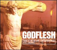 Songs of Love and Hate/Love and Hate in Dub/In All Languages von Godflesh