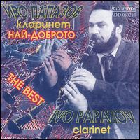 Ivo Papasov: The Best of Ivo Papasov von Ivo Papasov