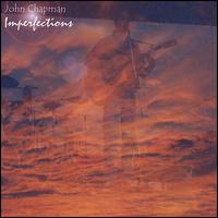 Imperfections von John Chapman