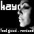 (If It Makes You) Feel Good [Remixes] von Kayo