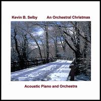 Orchestral Christmas von Kevin B. Selby