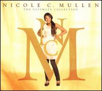 Ultimate Collection von Nicole C. Mullen