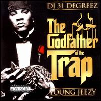 Godfather of the Trap von Young Jeezy