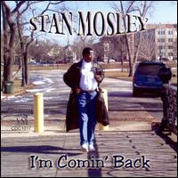 I'm Comin Back von Stan Mosley